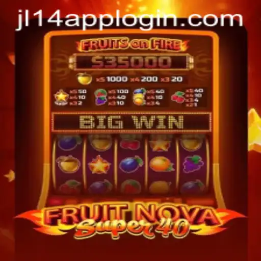 Explore the Exciting World of FruitNovaSuper40 with JL14.COM