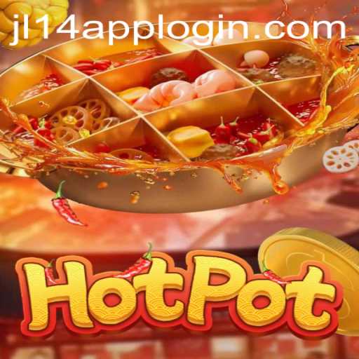 Discover the Thrilling World of Hotpot: An Exciting New Game at JL14.COM